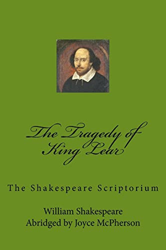 The Tragedy of King Lear: The Shakespeare Scriptorium