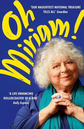 Oh, Miriam Stories from an Extraordinary Life