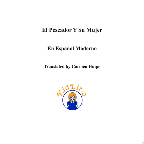 Cover of Pescador y Su Mujer en Español Moderno (Translated)