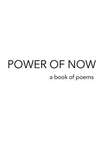 Power of Now Poems