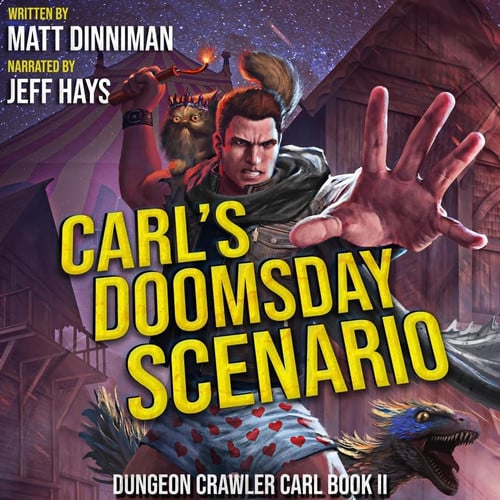 Carl's Doomsday Scenario: Dungeon Crawler Carl, Book 2 (Dungeon Crawler Carl)