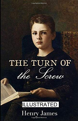 The Turn of the Screw Illustrated