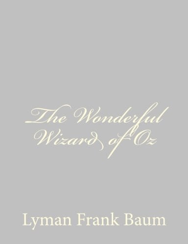 The Wonderful Wizard of Oz
