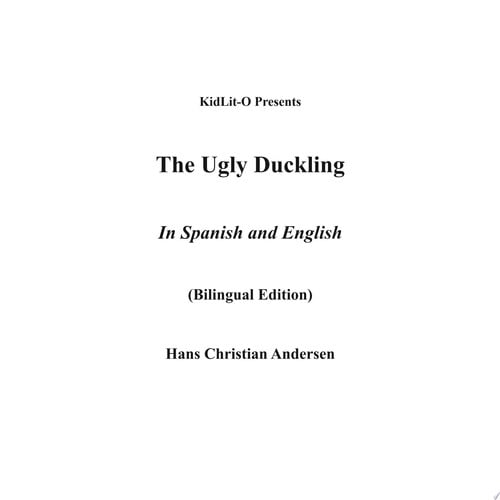 Cover of Ugly Duckling in English and Spanish (Bilingual Edition)