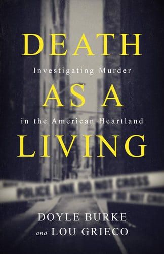 Cover of Death as a Living Investigating Murder in the American Heartland