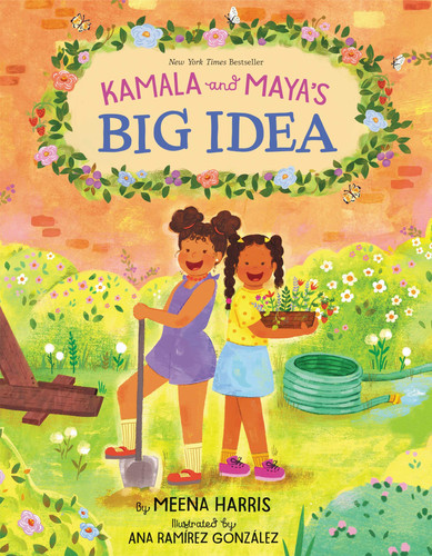 Kamala and Maya's Big Idea - Book by Meena Harris