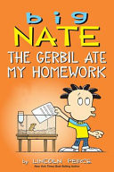 Cover of Big Nate the Gerbil Ate My Homework