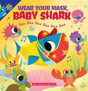 Cover of Wear Your Mask, Baby Shark