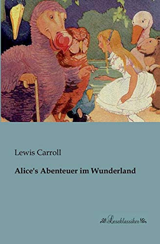 Alice's Abenteuer im Wunderland (German Edition)
