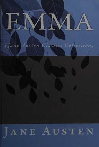 Emma: (Jane Austen Classics Collection)