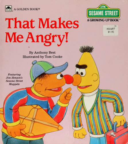 Cover of That makes me angry! (CTW Sesame Street a growing-up book)