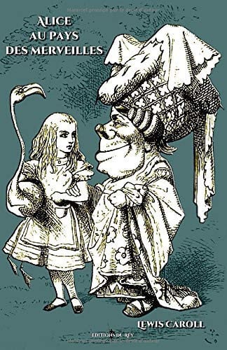 Alice au pays des merveilles: - Edition illustrée par 42 gravures originales (French Edition)