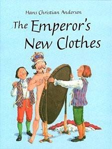 Cover of Emperor's New Clothes (Grimm's and Anderson)