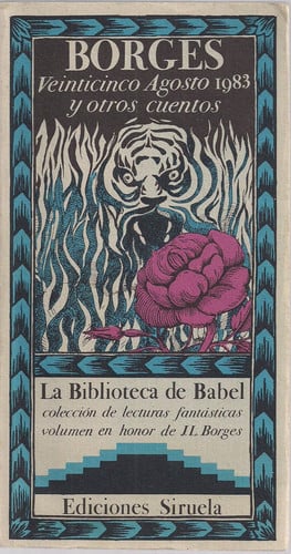 Veinticinco agosto 1983: Y otros cuentos de Jorge Luis Borges : volumen en honor de J.L. Borges (La Biblioteca de Babel)