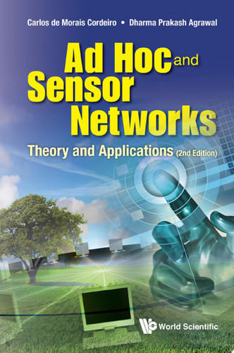 Ad Hoc and Sensor Networks Theory and Applications