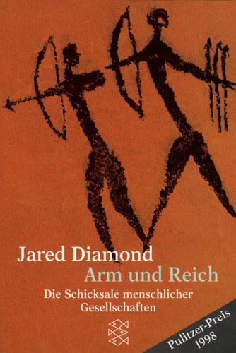 Arm und reich die Schicksale menschlicher Gesellschaften