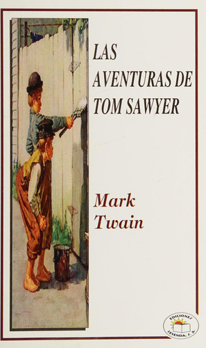 Aventuras de Tom Sawyer, Las