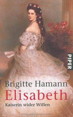 Elisabeth – Kaiserin wider Willen