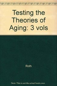 Testing the Theories of Aging