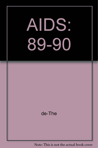 AIDS Eighty-Nine to Ninety News and Views on Research