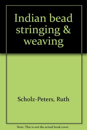 Cover of Indian Bead Stringing & Weaving