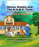 Cover of Doctor Owlkin and the H.O.M.E. Team Book 2 - KIng Tux