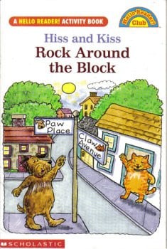 Cover of Hiss and Kiss Rock Around the Block - A Hello Reader Activity Book