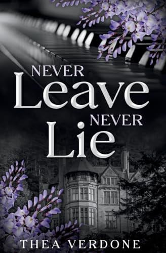 Never Leave, Never Lie