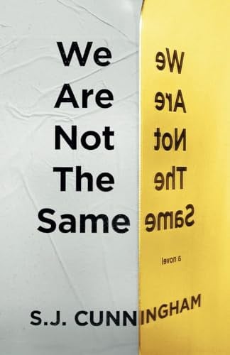 We Are Not The Same A Contemporary Novel