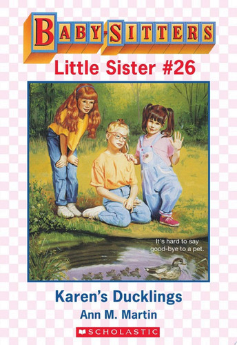 Cover of Karen's Ducklings (Baby-Sitters Little Sister #26)