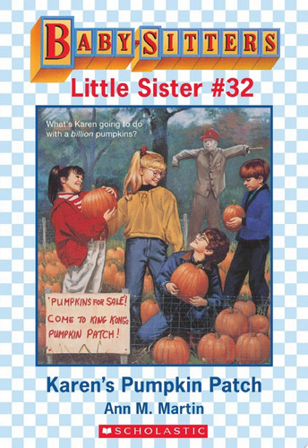 Cover of Karen's Pumpkin Patch (Baby-Sitters Little Sister #32)