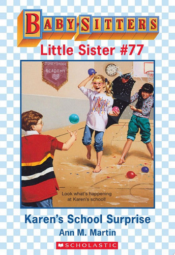 Cover of Karen's School Surprise (Baby-Sitters Little Sister #77)