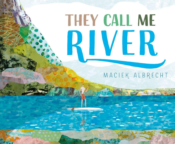 Cover of They Call Me River