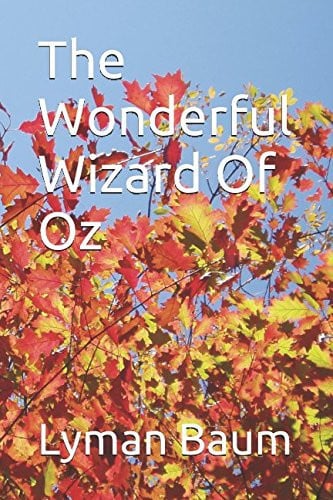 The Wonderful Wizard of Oz