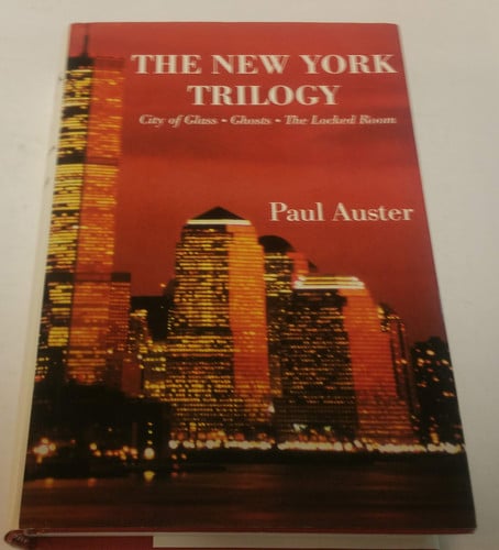 The New York Trilogy: City of Glass, Ghosts, the Locked Room