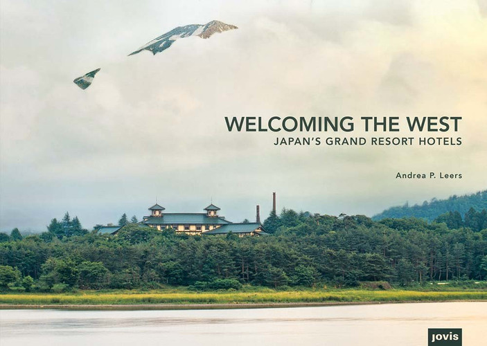 Welcoming the West Japan's Grand Resort Hotels