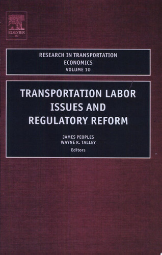 Transportation Labor Issues and Regulatory Reform