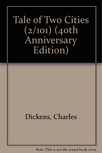 A Tale of Two Cities (40th Anniversary Edition)