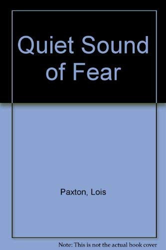 Cover of The quiet sound of fear.