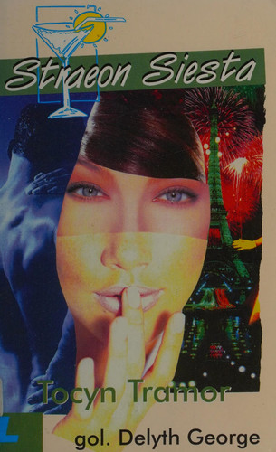 Straeon Siesta: Tocyn Tramor (Welsh Edition) - 