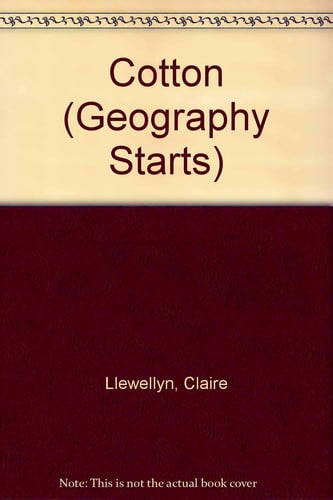 Cover of Cotton (Geography Starts)