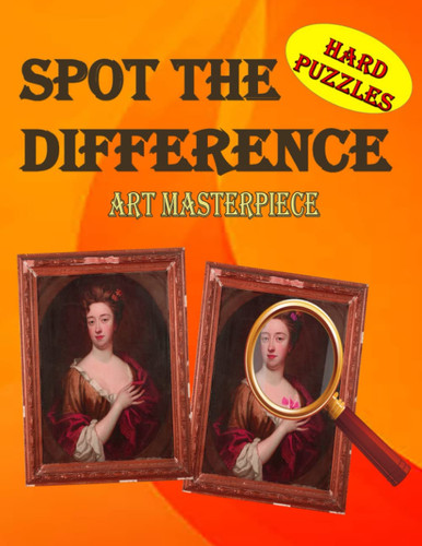 Spot-the-Difference ART Masterpieces: Puzzles Find the changes Fantasy and Famous Century American Paintings Edition