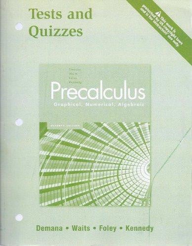 Precalculus Graphical, Numerical, Algebraic Printed Test Bank