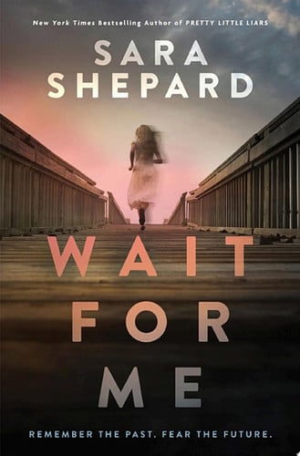 Wait for Me A YA Romance Novel