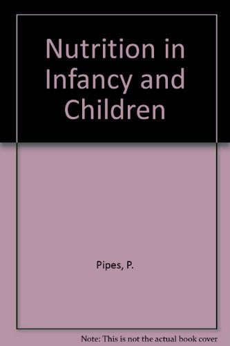 Cover of Nutrition in infancy and childhood