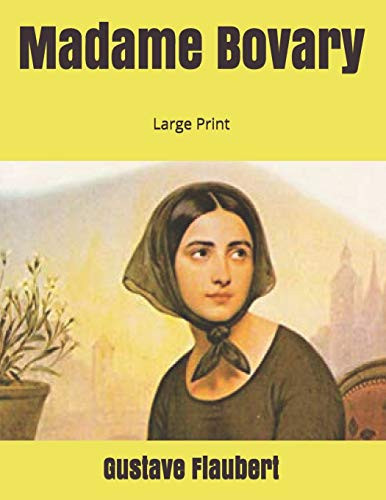 Madame Bovary Large Print