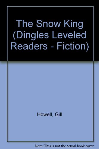 Cover of Snow King (Dingles Leveled Readers - Fiction)