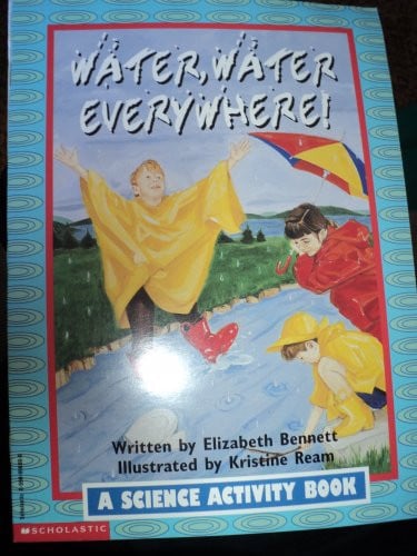 Cover of Water, Water Everywhere! (A Science activity book)