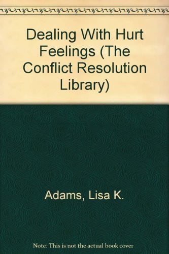 Cover of Dealing with Hurt Feelings