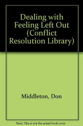 Cover of Dealing with Feeling Left Out